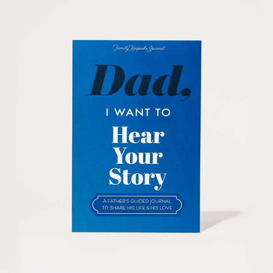 Dad, I Want to Hear Your Story - The Gift Your Dad Will Love!